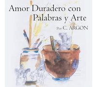 Amor Duradero con Palabras y Arte