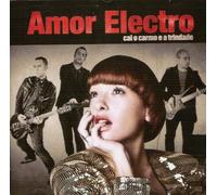 Amor Electro - Cai O Carmo E A Trindade [CD] 2011