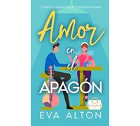 Amor en el apagón: comedia romántica contemporánea