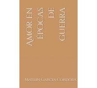 Amor en épocas de guerra