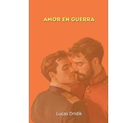 Amor en guerra: 1