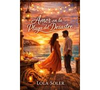 Amor en la Playa del Desastre