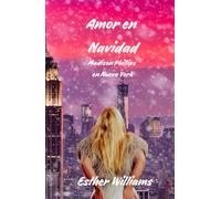 Amor en Navidad: Madison Phillips en Nueva York