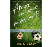 AMOR EN TIEMPO DE DESCUENTO: Un romance deportivo épico, inolvidable y brutalmente adictivo