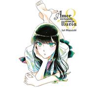 Amor es cuando cesa la lluvia, vol.8