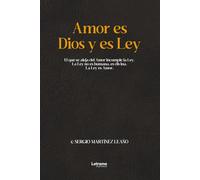 Amor es Dios y es Ley: 01