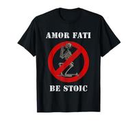 Amor Fati - Be Stoic Maglietta
