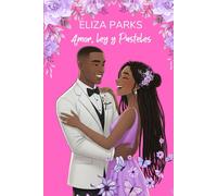 Amor, Ley y Pasteles