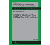 Amor López Jime Estereotipos Y Pragmática Intercultural En La (Copertina rigida)
