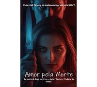 Amor pela morte: O que você faria se se apaixonasse por um serial killer?