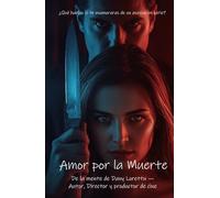 Amor por la muerte: ¿Qué harías si te enamoraras de un asesino en serie?