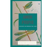 Amor propio Sanando las heridas del alma