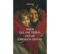 Amor que Une Tierras, Hogar y Sagrada Defensa: Enseñanzas de la Tierra del Teleno-2
