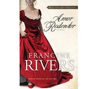 Amor Redentor/ Redeeming Love: Una Novela