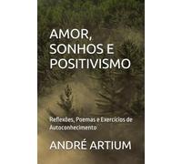 AMOR, SONHOS E POSITIVISMO: Sinta-se bem melhor, ame!