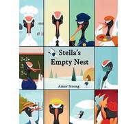 Amor Strong Stella's Empty Nest (Tascabile)