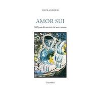 Amor sui. Nell’epoca dei narcisisti che non si amano