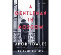 Amor Towles A Gentleman in Moscow (Copertina rigida)
