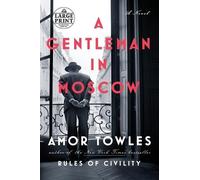 Amor Towles A Gentleman in Moscow (Tascabile)