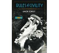 Amor Towles Rules of Civility (Copertina rigida)