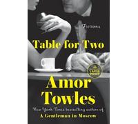 Amor Towles Table for Two (Tascabile)