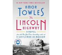 Amor Towles The Lincoln Highway: A Read with Jenna Pick (Copertina rigida)
