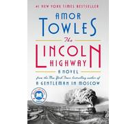 Amor Towles The Lincoln Highway: A Read with Jenna Pick (Copertina rigida)