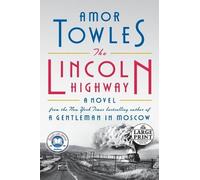Amor Towles The Lincoln Highway (Tascabile)