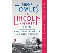 Amor Towles The Lincoln Highway (Tascabile)