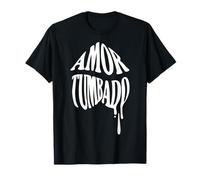 Amor Tumbado Sad Boyz Trakas Hdspm Mexicans Corridos Belicos Maglietta