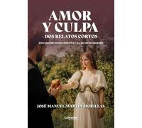 Amor y culpa: Pecado de pensamiento / el cuarto oscuro: 1
