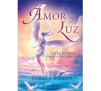 Amor y Luz: Guía divina. Libro y 44 cartas oráculo