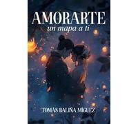 Amorarte: Un mapa a ti
