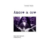 Amore a ore
