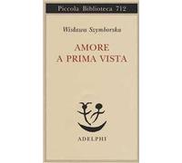 Amore a prima vista. Testo polacco a fronte