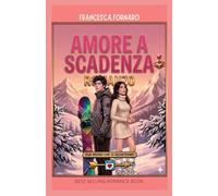 AMORE A SCADENZA: Quando due mondi diversi si scontrano