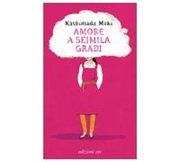 Amore a seimila gradi