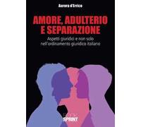 Amore, adulterio e separazione