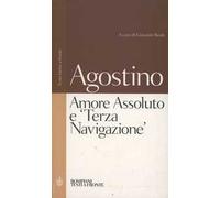 Amore Assoluto e «Terza Navigazione»
