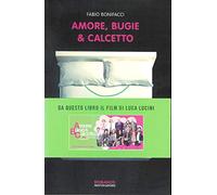 Amore, bugie & calcetto