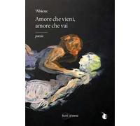 Amore che vieni, amore che vai