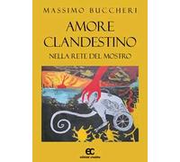 Amore clandestino nella rete del mostro