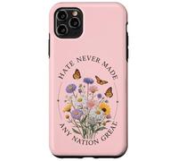 amore compassione sono buoni, L'odio non ha mai reso grande una nazione Custodia per iPhone 11 Pro Max