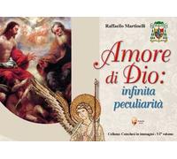 Amore di Dio: infinita peculiarità