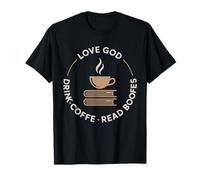 Amore Dio Bere Caffè Leggi Libri Amanti Vintage Christian Maglietta