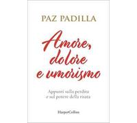 Amore, dolore e umorismo. Appunti sulla perdita e sul potere della risata