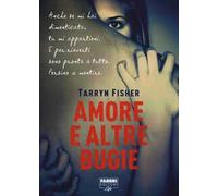 Amore e altre bugie – Fabbri