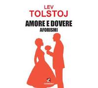 Amore e dovere. Aforismi