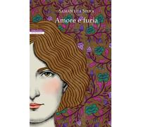 Amore e furia [Paperback] [Mar 03, 2022] Silva, Samantha and Restani, Daria