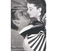 Amore è il mese più crudele